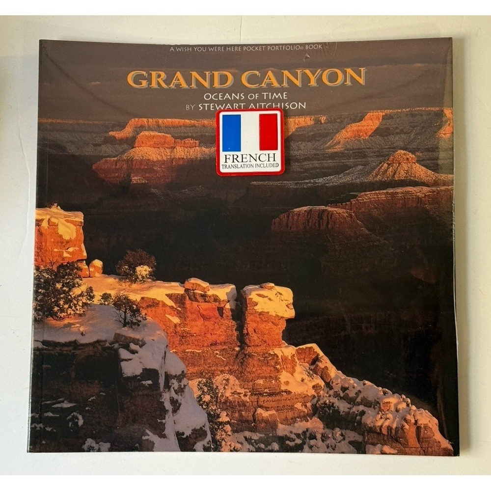 GRAND CANYON NATIONAL PARK: OCEANS OF TIME By Aitchison W/ RARE French Translate